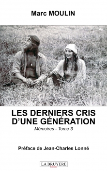 LES DERNIERS CRIS D’UNE GÉNÉRATION  - TOME 3