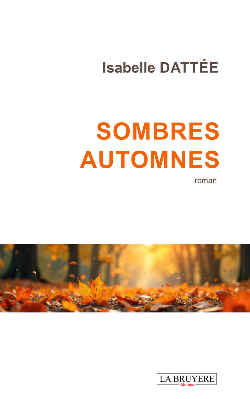 SOMBRES AUTOMNES