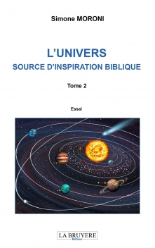 L’UNIVERS SOURCE D’INSPIRATION BIBLIQUE - TOME 2