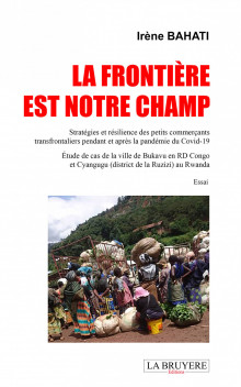 LA FRONTIÈRE  EST NOTRE CHAMP 