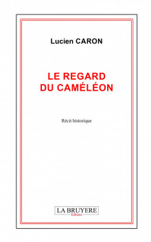 LE REGARD DU CAMÉLÉON